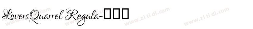 LoversQuarrel Regula字体转换 LoversQuarrel Regula字体转换